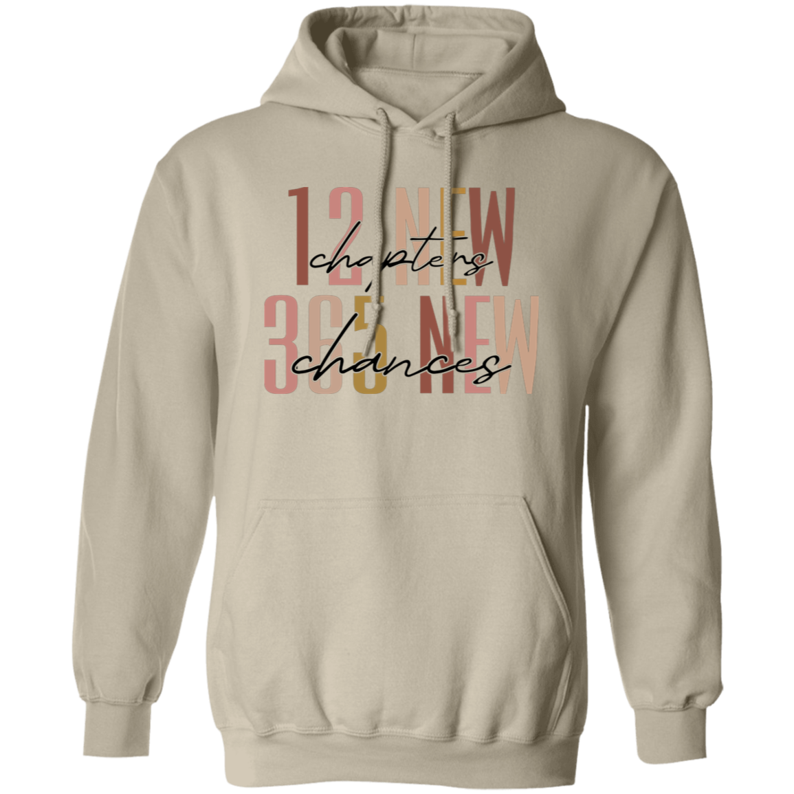 12 New Chapters 365 New Chances| T-shirt | Hoodie | Sweatshirt