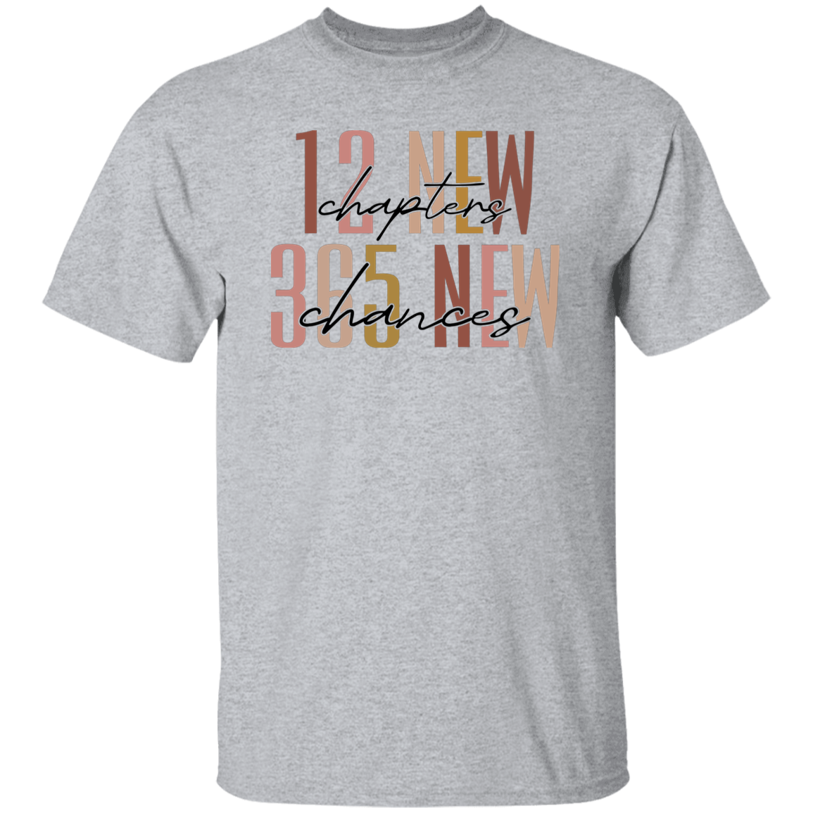 12 New Chapters 365 New Chances| T-shirt | Hoodie | Sweatshirt