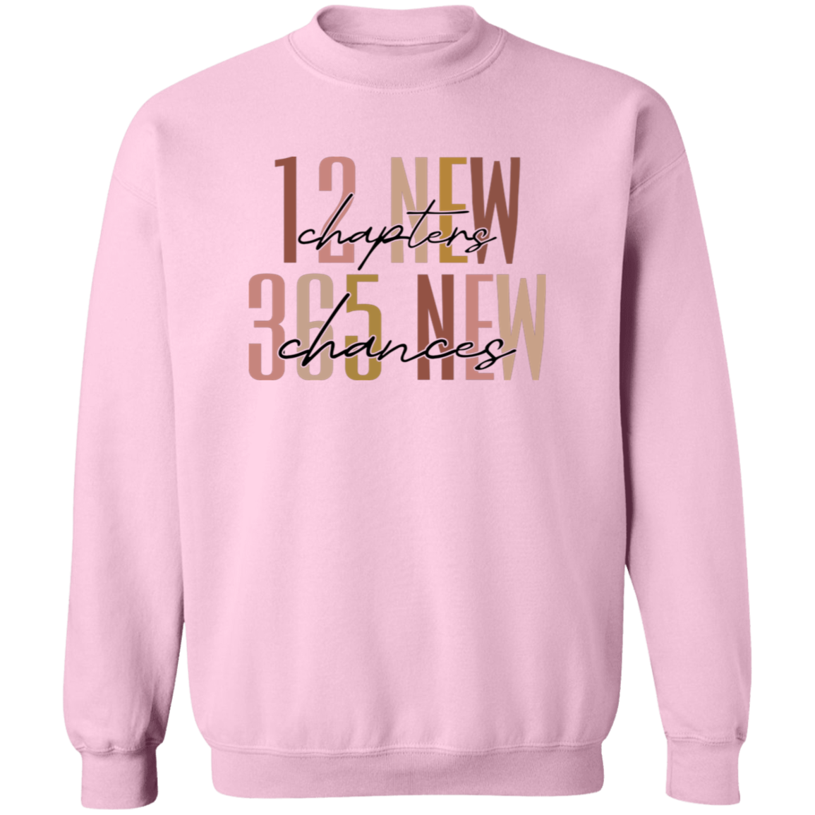 12 New Chapters 365 New Chances| T-shirt | Hoodie | Sweatshirt