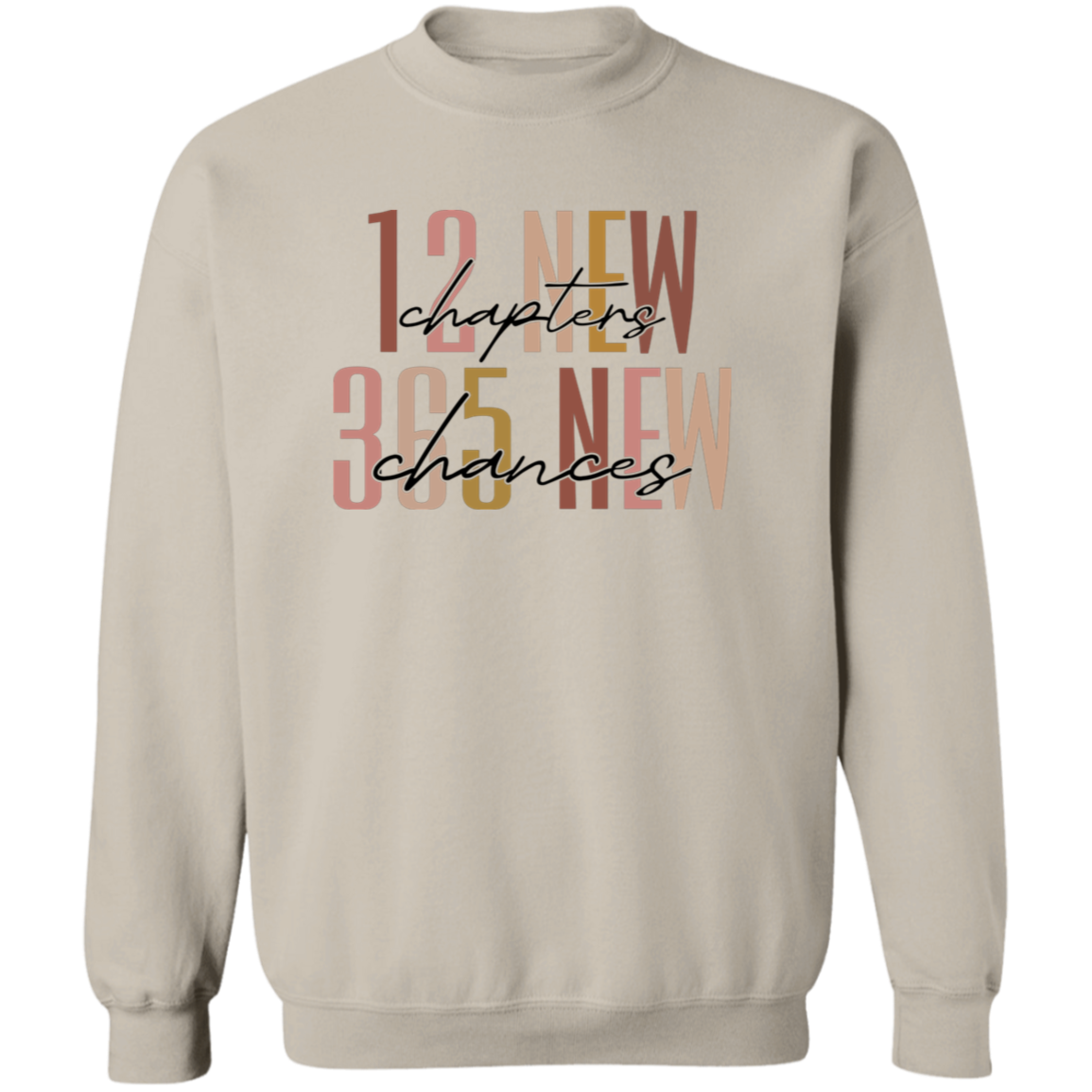 12 New Chapters 365 New Chances| T-shirt | Hoodie | Sweatshirt
