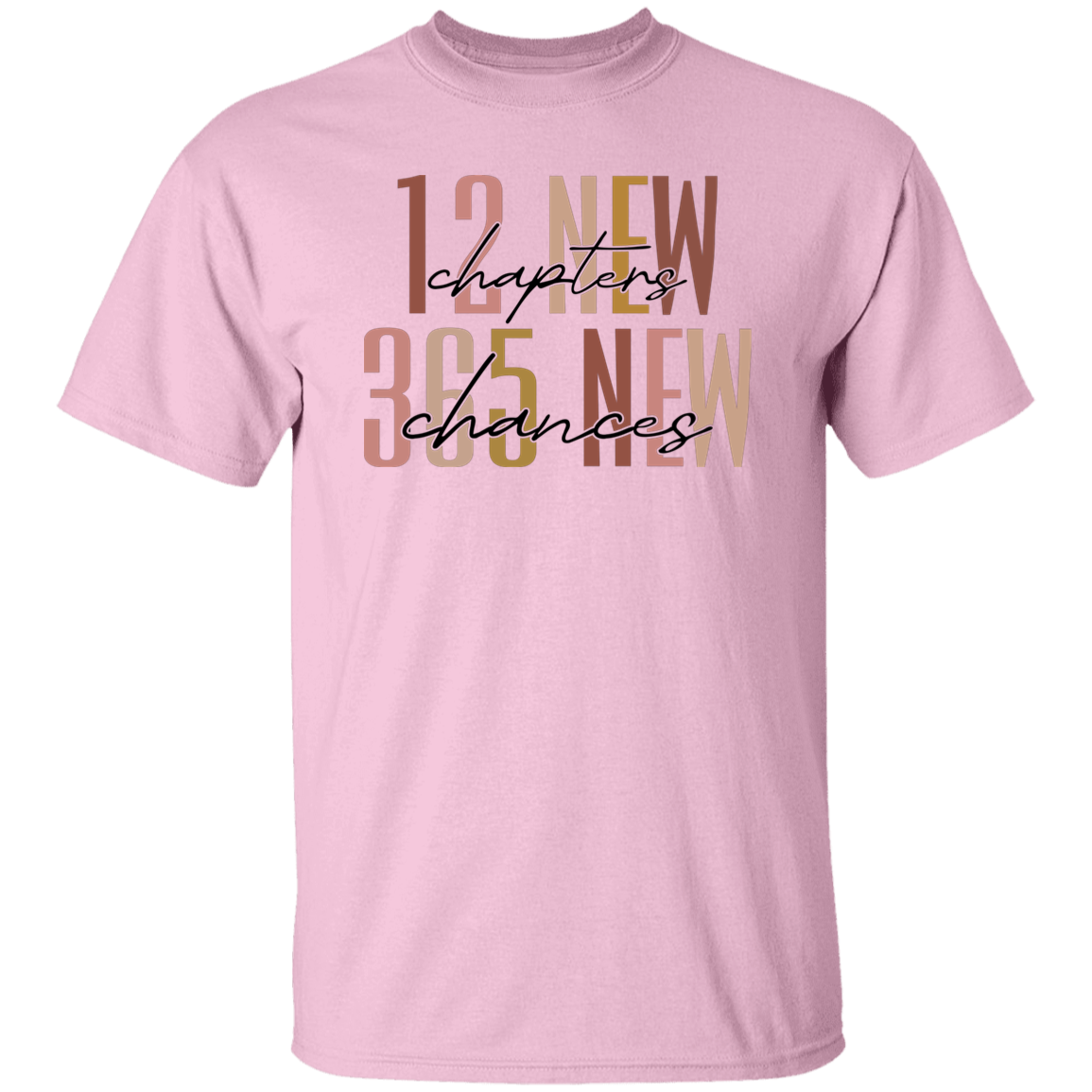 12 New Chapters 365 New Chances| T-shirt | Hoodie | Sweatshirt