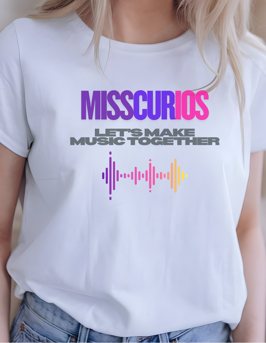 MISSCURIOS LET'S MAKE MUSIC TOGETHER | WHITE | T-Shirt | Hoodie | SweatShirt