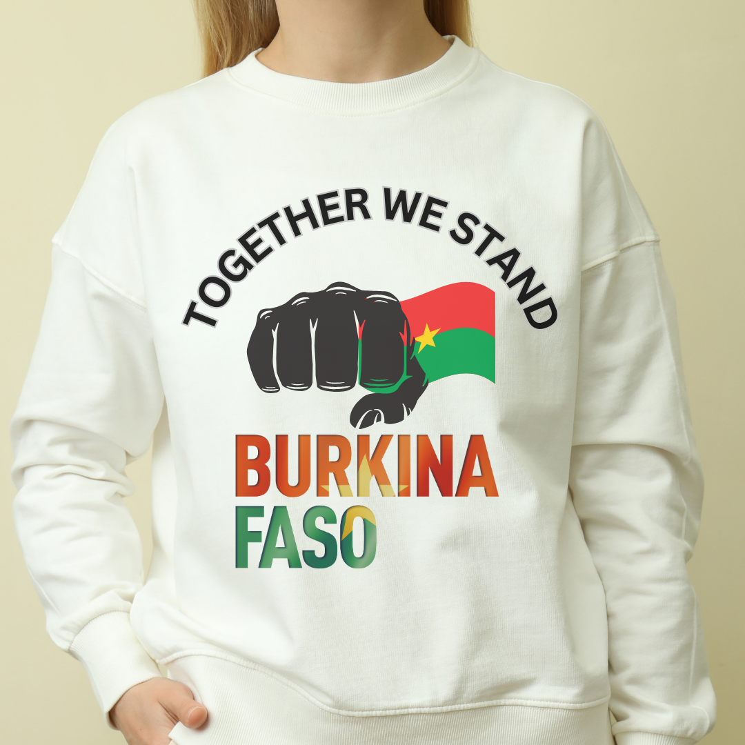 TOGETHER WE STAND BURKINA FASO | T-Shirt | Hoodie | SweatShirt