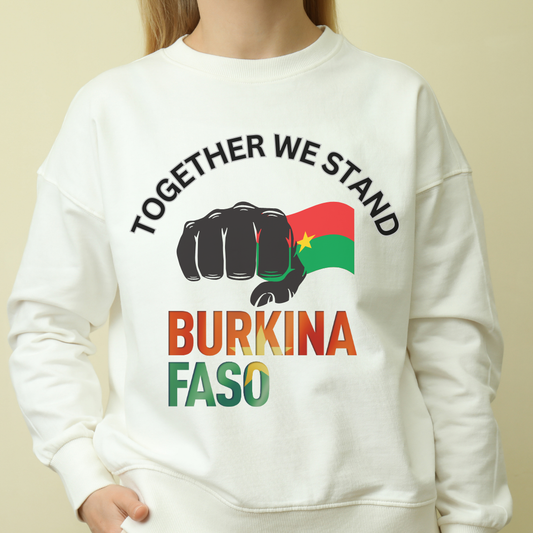 TOGETHER WE STAND BURKINA FASO | T-Shirt | Hoodie | SweatShirt