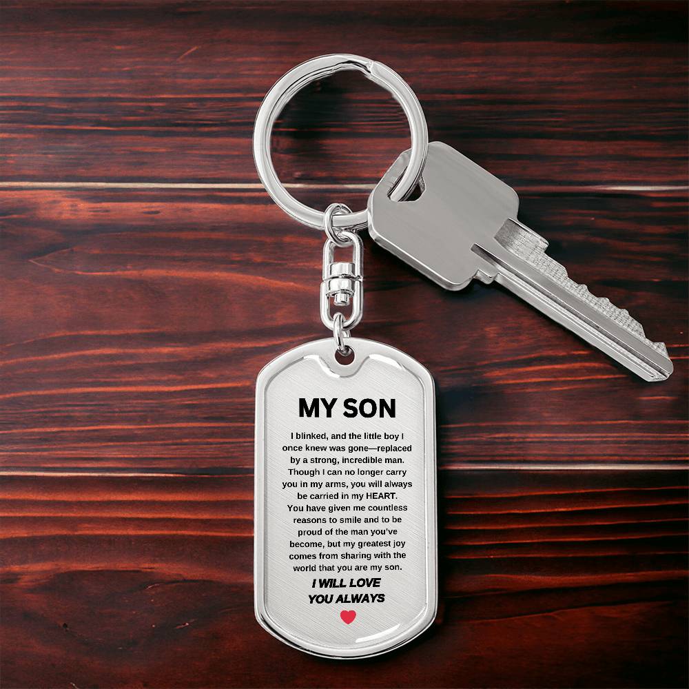 My Son | I Will Love You Always | Key Chain