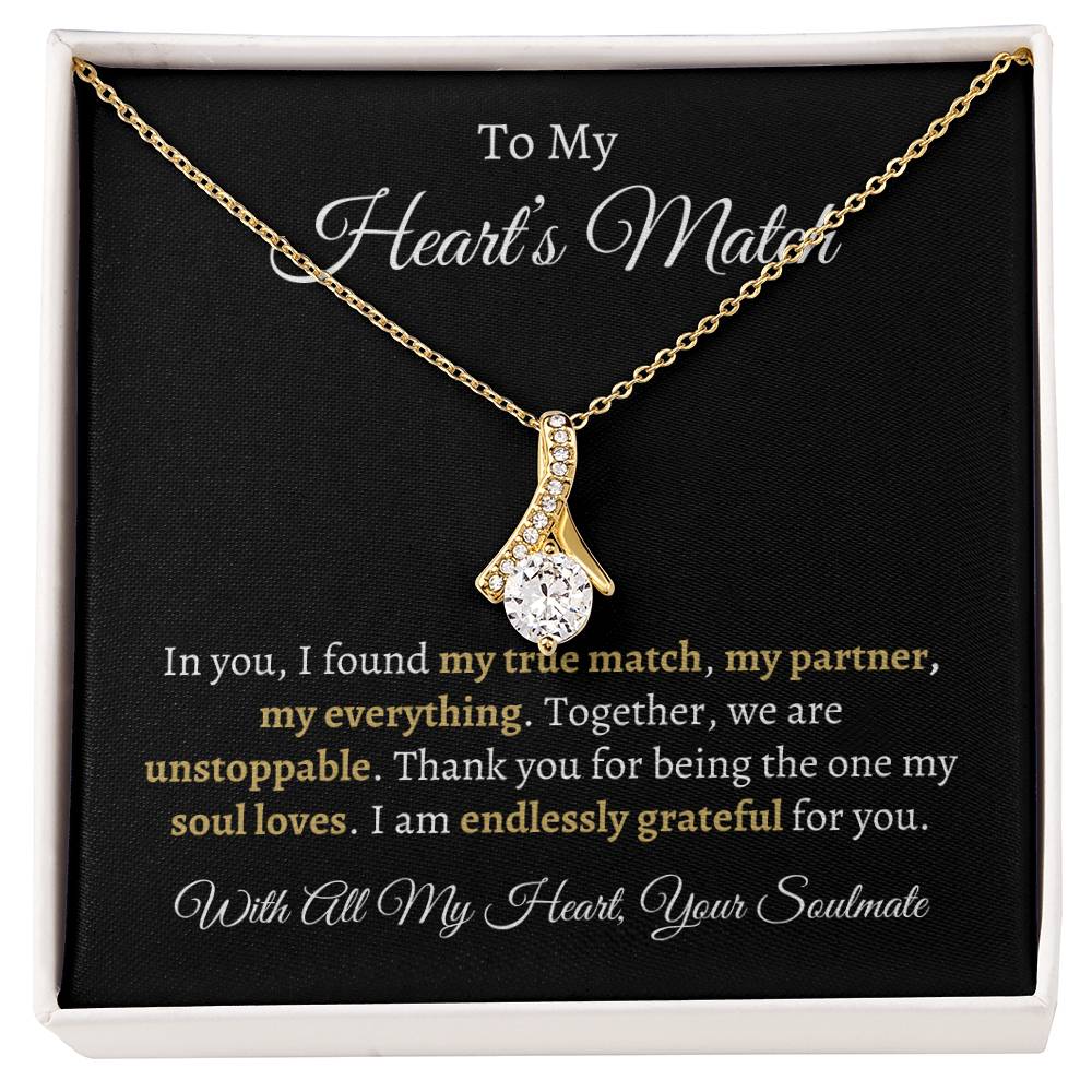 To My Heart's Match | I Found My True Match | Alluring Beauty Necklace